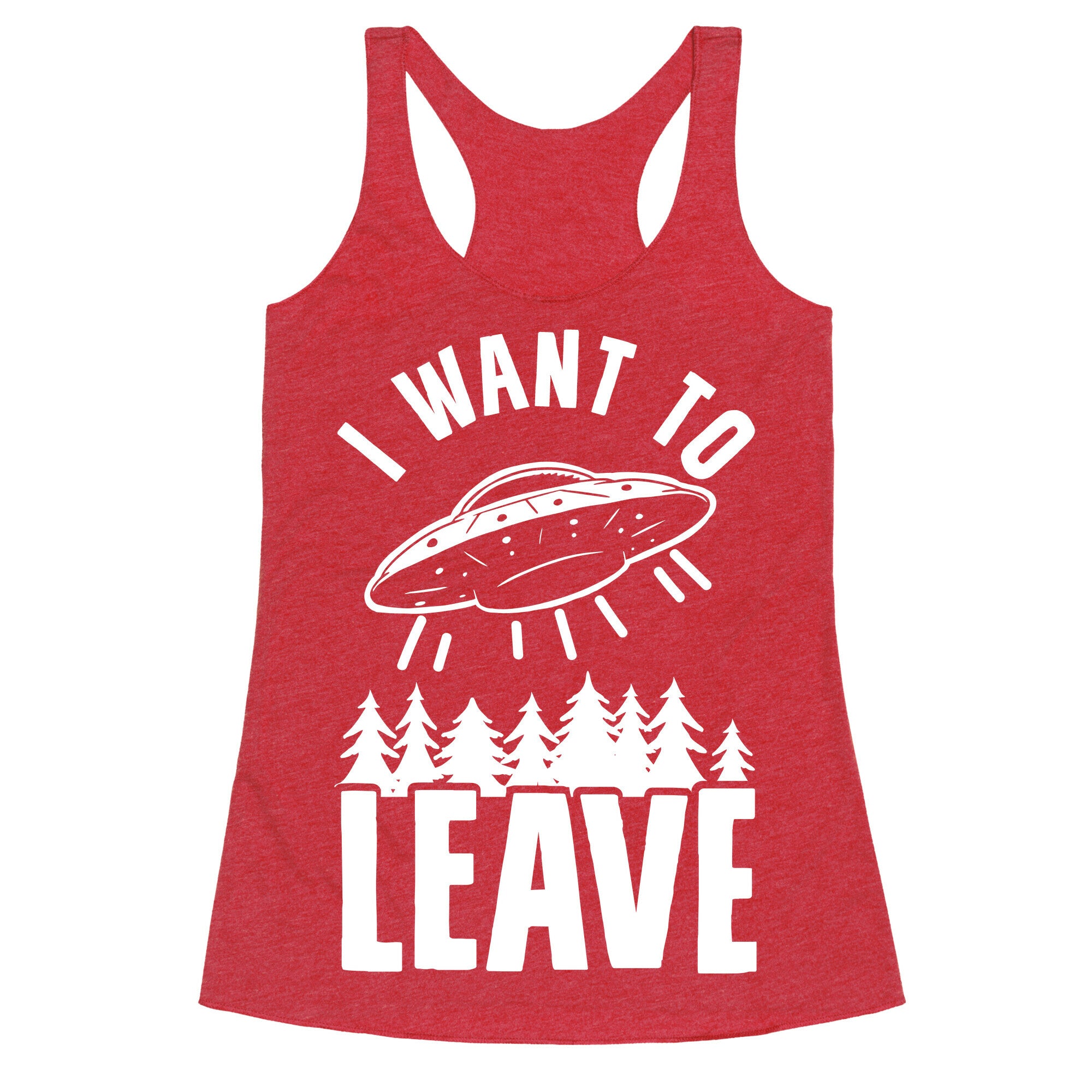 I Want To Leave Racerback Tank